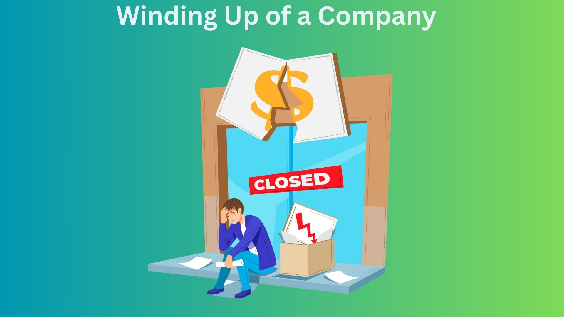 Winding Up of a Company Closure of a pvt ltd company