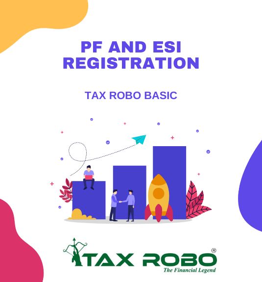 PF and ESI Registration - Tax Robo Basic