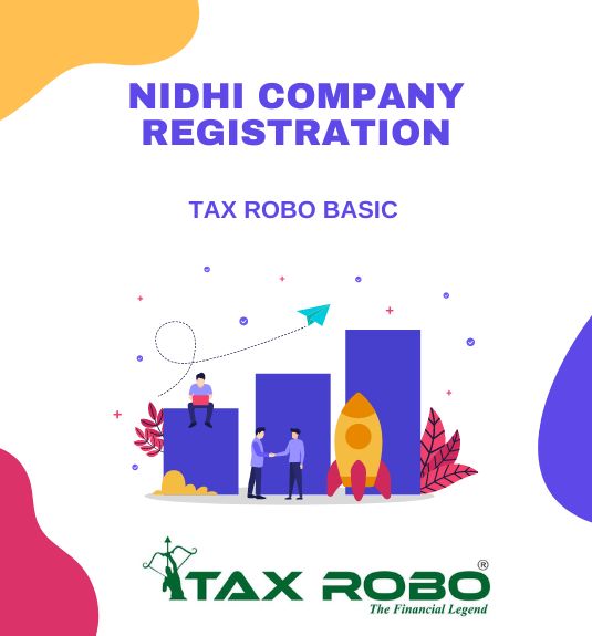Nidhi Company Registration - Tax Robo Basic
